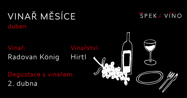 Pop-up degustace Radovana Königa – vinařství Hirtl